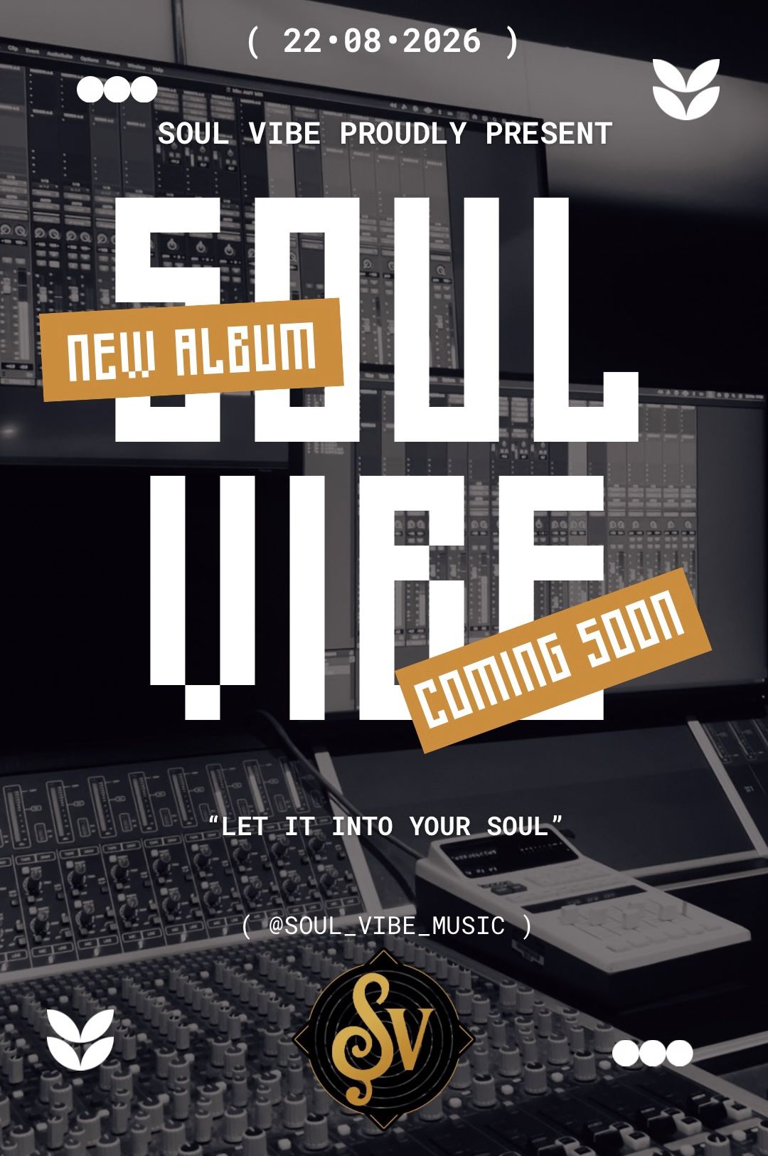 ALBUM RELEASE. / LET IT INTO YOUR SOUL